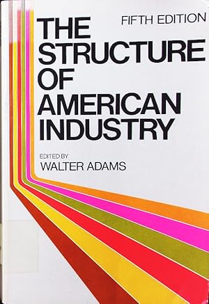 Seller image for The structure of American industry. for sale by Antiquariat Bookfarm