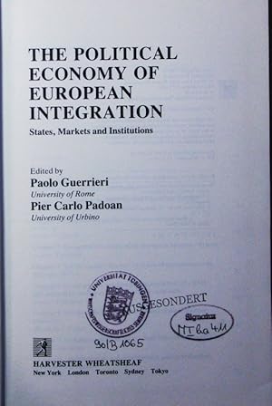 Seller image for The political economy of European integration. states, markets and institutions. for sale by Antiquariat Bookfarm