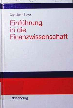 Seller image for Einfhrung in die Finanzwissenschaft. Grundfunktionen des Fiskus. for sale by Antiquariat Bookfarm