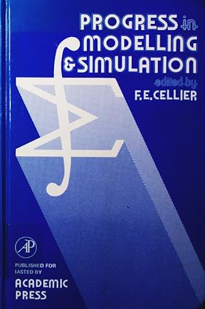 Seller image for Progress in modelling and simulation. [proceedings of the course presented during the IASTED Conference Simulation '80 at Interlaken, Switzerland, June 23 - 27, 1980]. for sale by Antiquariat Bookfarm