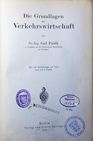 Bild des Verkufers fr Die Grundlagen der Verkehrswirtschaft. zum Verkauf von Antiquariat Bookfarm