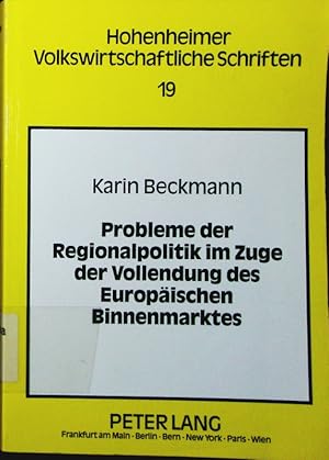 Imagen del vendedor de Probleme der Regionalpolitik im Zuge der Vollendung des Europischen Binnenmarktes. eine konomische Analyse. a la venta por Antiquariat Bookfarm