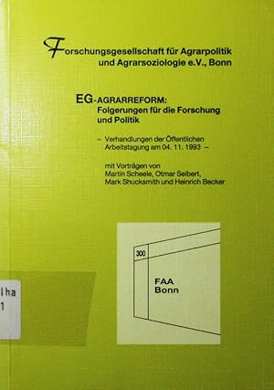 Seller image for EG-Agrarreform - Folgerungen fr Forschung und Politik. Verhandlungen der ffentlichen Arbeitstagung am 4.11.1993 in Bonn. for sale by Antiquariat Bookfarm