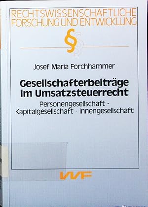 Bild des Verkufers fr Gesellschafterbeitrge im Umsatzsteuerrecht. Personengesellschaft - Kapitalgesellschaft - Innengesellschaft. zum Verkauf von Antiquariat Bookfarm