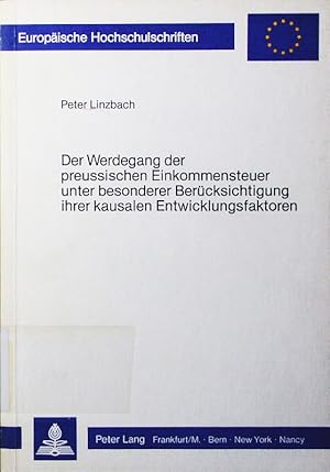 Imagen del vendedor de Der Werdegang der preussischen Einkommenssteuer unter besonderer Beruecksichtigung ihrer kausalen Entwicklungsfaktoren. ein Beitrag zur Theorie der Durchsetzbarkeit der Einkommensteuer. a la venta por Antiquariat Bookfarm