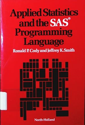 Seller image for Applied statistics and the SAS programming language. for sale by Antiquariat Bookfarm