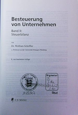 Immagine del venditore per Besteuerung von Unternehmen. Band II: Steuerbilanz. venduto da Antiquariat Bookfarm