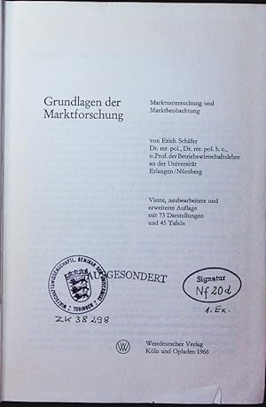 Bild des Verkufers fr Grundlagen der Marktforschung. Marktuntersuchung u. Marktbeobachtung. zum Verkauf von Antiquariat Bookfarm