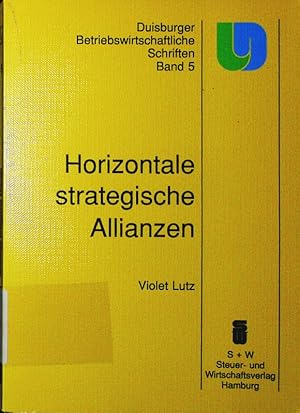 Seller image for Horizontale strategische Allianzen. Ansatzpunkte zu ihrer Institutionalisierung. for sale by Antiquariat Bookfarm