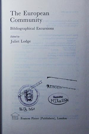 Seller image for The European Community. bibliographical excursions. for sale by Antiquariat Bookfarm