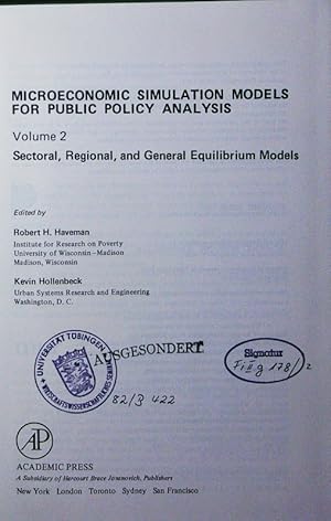 Seller image for Microeconomic simulation models for public policy analysis. [a 1978 conference sponsored by the Institute for Research on Poverty .]. - 2. Sectoral, regional, and general equilibrium models. for sale by Antiquariat Bookfarm