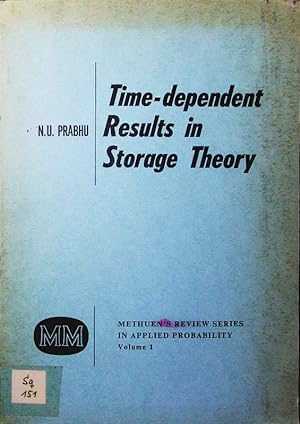 Bild des Verkufers fr Time-dependent Results in Storage Theory. Methuen's Review Series in Applied Probability Volume 1. zum Verkauf von Antiquariat Bookfarm