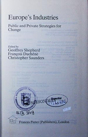 Bild des Verkufers fr Europe's industries. public and private strategies for change. zum Verkauf von Antiquariat Bookfarm