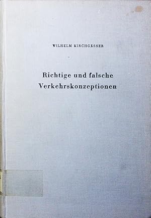 Seller image for Richtige und falsche Verkehrskonzeptionen. for sale by Antiquariat Bookfarm