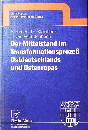 Seller image for Der Mittelstand im Transformationsproze Ostdeutschlands und Osteuropas. for sale by Antiquariat Bookfarm