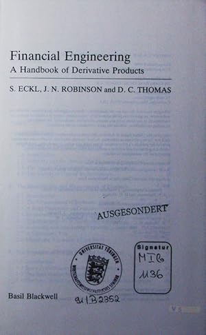 Image du vendeur pour Financial engineering. a handbook of derivative products. mis en vente par Antiquariat Bookfarm