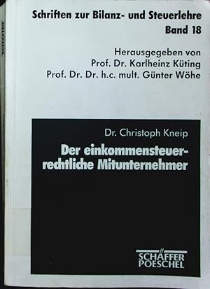 Seller image for Der einkommensteuerrechtliche Mitunternehmer. for sale by Antiquariat Bookfarm