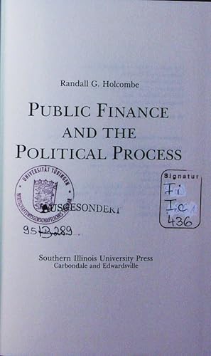 Image du vendeur pour Public Finance and the Political Process. mis en vente par Antiquariat Bookfarm