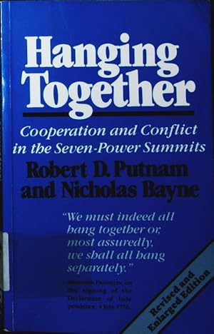 Seller image for Hanging together. cooperation and conflict in the seven-power summits. for sale by Antiquariat Bookfarm