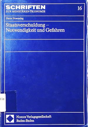 Seller image for Staatsverschuldung - Notwendigkeit und Gefahren. for sale by Antiquariat Bookfarm