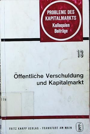 Immagine del venditore per ffentliche Verschuldung und Kapitalmarkt. venduto da Antiquariat Bookfarm