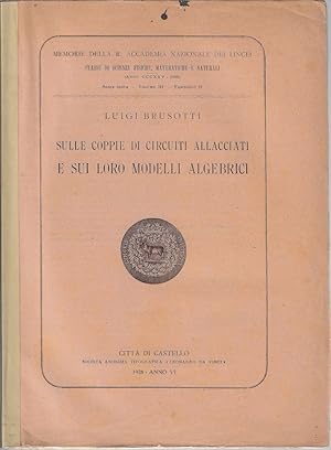 Sulle coppie di circuiti allacciati e sui loro modelli algebrici