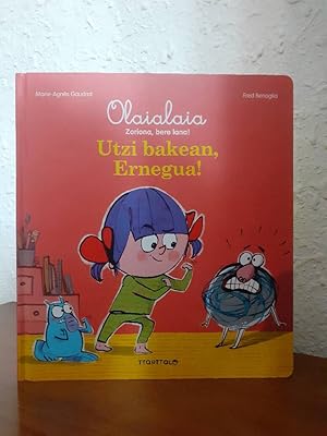 Imagen del vendedor de OLAIALAIA ZORIONA BERE LANA UTZI BAKEAN ERNEGUA a la venta por Librera Maldonado