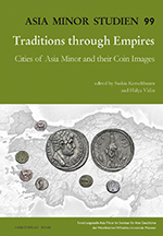 Traditions through Empires : Cities of Asia Minor and their Coin Images (Asia Minor Stud., 99)