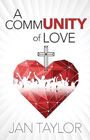 Bild des Verkufers fr A Community of Love zum Verkauf von WeBuyBooks