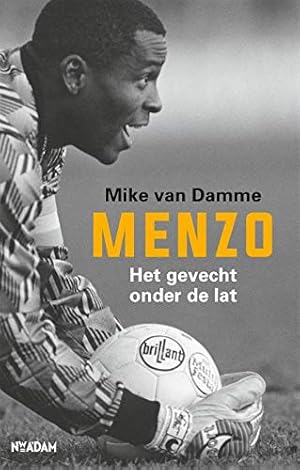 Immagine del venditore per Menzo: het gevecht onder de lat venduto da WeBuyBooks