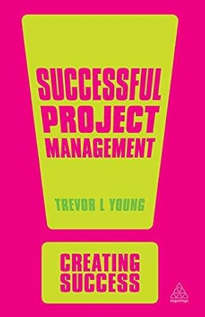 Bild des Verkufers fr Successful Project Management (Creating Success) zum Verkauf von WeBuyBooks