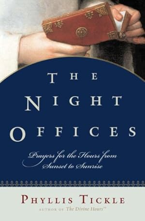 Seller image for Night Offices : Prayers for the Hours from Sunset to Sunrise for sale by GreatBookPrices