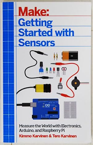 Bild des Verkufers fr Make: Getting Started with Sensors. zum Verkauf von Entelechy Books