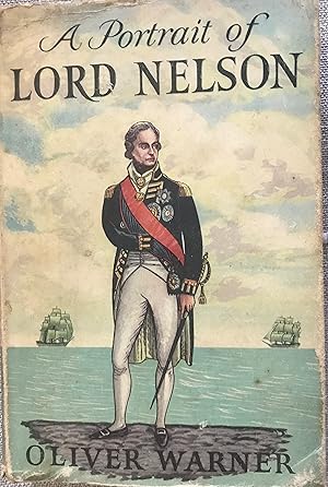 Seller image for A Portrait of Lord Nelson for sale by Margaret Bienert, Bookseller