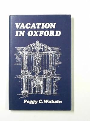 Seller image for Vacation in Oxford for sale by Cotswold Internet Books