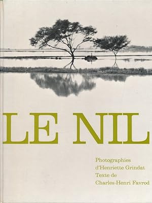 Bild des Verkufers fr Le Nil des sources  la mer, des pyramides aux barrages zum Verkauf von LIBRAIRIE GIL-ARTGIL SARL