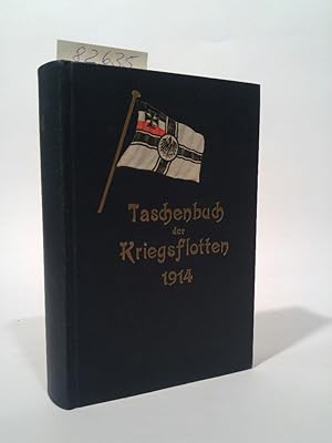 Bild des Verkufers fr Taschenbuch der Kriegsflotten XV. Jahrgang 1914 Reprint zum Verkauf von ANTIQUARIAT Franke BRUDDENBOOKS