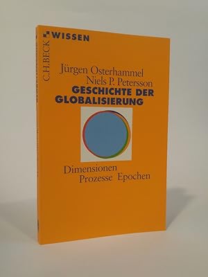 Seller image for Geschichte der Globalisierung [Neubuch] Dimensionen, Prozesse, Epochen for sale by ANTIQUARIAT Franke BRUDDENBOOKS