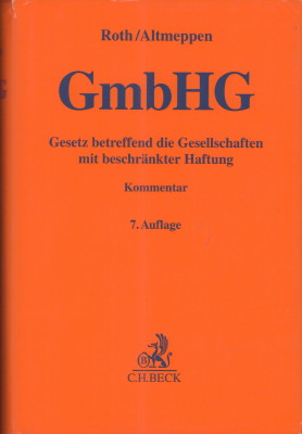 Seller image for Gesetz betreffend die Gesellschaften mit beschrnkter Haftung (GmbHG). Kommentar. for sale by Antiquariat Jenischek