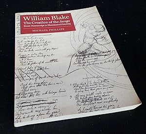 Seller image for William Blake: The Creation of the Songs for sale by Denton Island Books