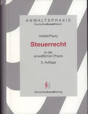 Seller image for Steuerrecht in der anwaltlichen Praxis. for sale by Antiquariat Jenischek