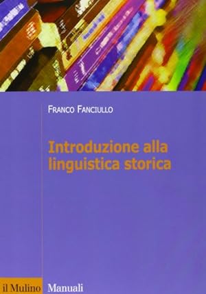 Seller image for Introduzione alla linguistica storica for sale by WeBuyBooks