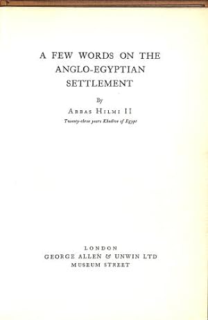 Bild des Verkufers fr A Few Words on the Anglo Egyptian Settlement zum Verkauf von WeBuyBooks