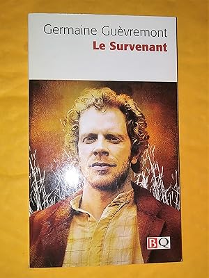 Seller image for Le Survenant for sale by Claudine Bouvier