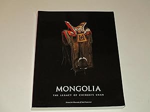 Seller image for Mongolia: The Legacy of Chinggis Khan for sale by rareviewbooks