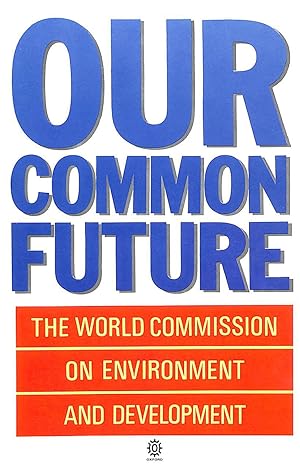 Seller image for Our Common Future (Oxford Paperbacks) for sale by M Godding Books Ltd