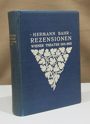 Rezensionen. Wiener Theater 1901-1903.