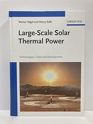 Seller image for Large-Scale Solar Thermal Power Technologies, Costs and Development for sale by True Oak Books