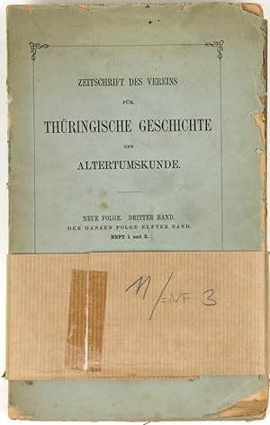 Zeitschrift des Vereins für Thüringische Geschichte und Altertumskunde. Neue Folge. Band 3-17, 19...