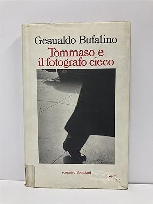 Immagine del venditore per Tommaso E IL Fotografo Cieco, Ovvero, IL Patatra`c venduto da True Oak Books